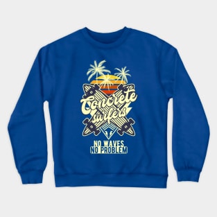 Concrete surfing Crewneck Sweatshirt